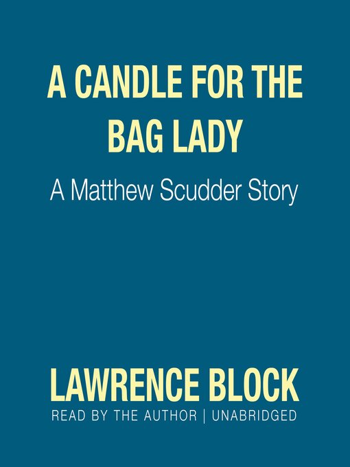 Title details for A Candle for the Bag Lady by Lawrence Block - Wait list